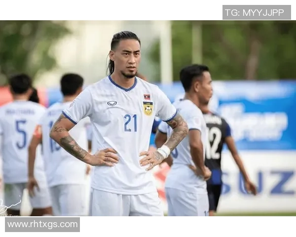 老挝足球头号球星崭露头角 助力球队崭新突破向世界舞台进发